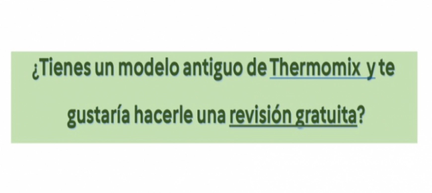 REVISIONES DE MANTENIMIENTO THERMOMIX
