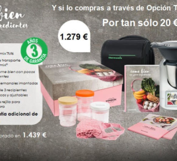 Thermomix® EDICIÓN -- HASTA EL 6 DE JULIO. <<COME BIEN CON POCOS INGREDIENTES>>