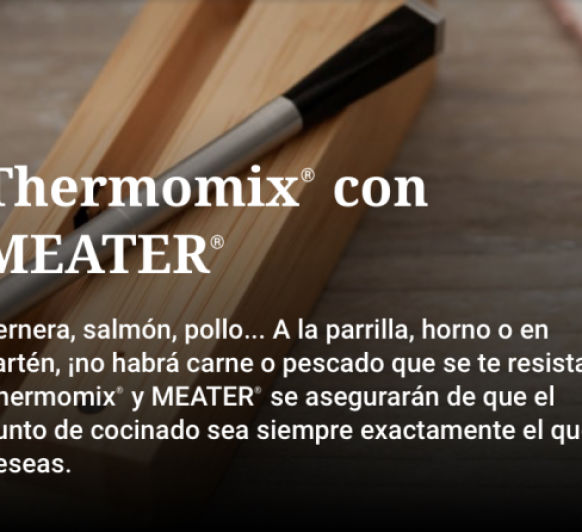 Thermomix con MEATER... qué es el Meater?